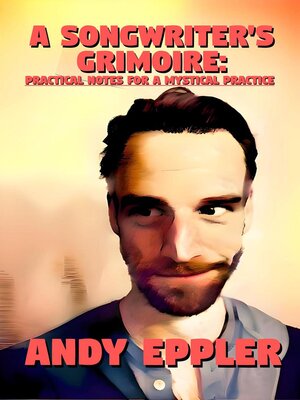 cover image of A Songwriter's Grimoire